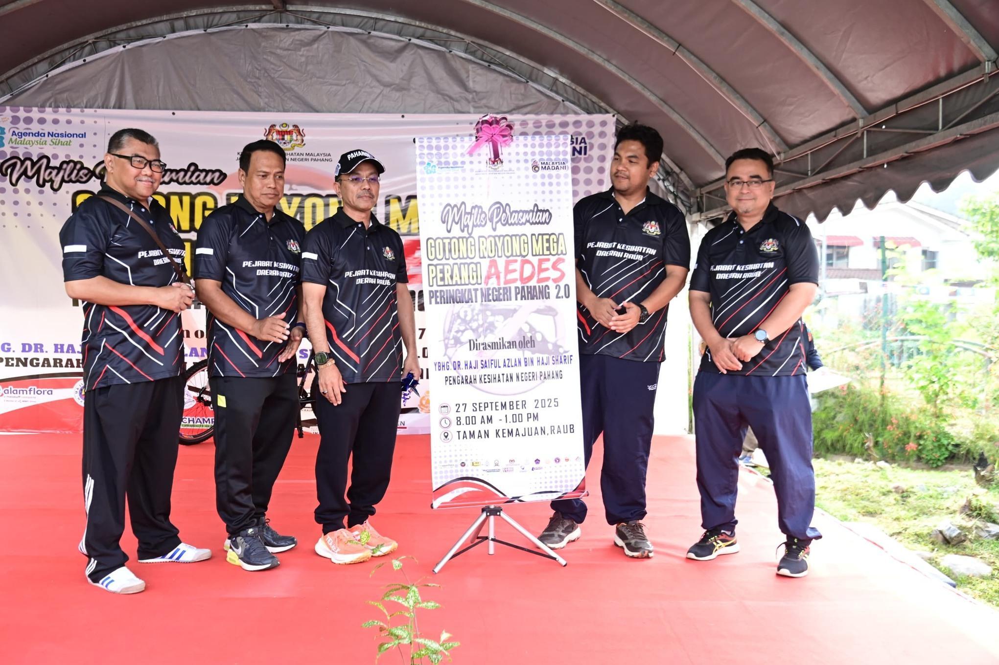 Gotong Royong Mega Perangi Aedes Peringkat Daerah Raub Dan Hari Cuci Malaysia 2025