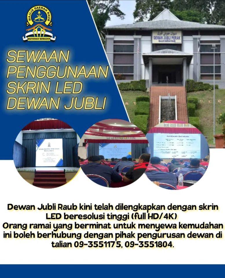 pengumuman sewaan penggunaan skin led dewan jubli raub