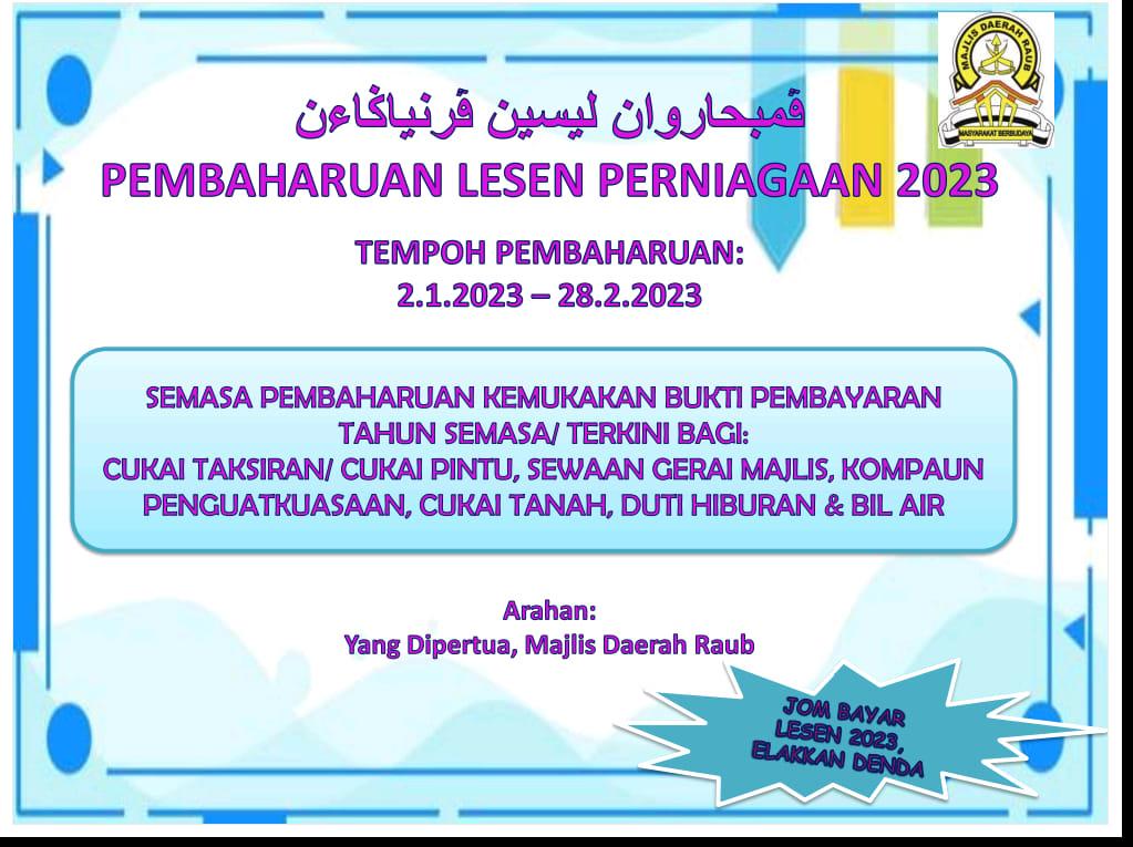 POSTER PEMBAHARUAN LESEN PERNIAGAAN 2023 MAJLIS DAERAH RAUB